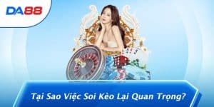 Soi Kèo Nhà Cái Là Gì? Khám Phá Bí Mật Để Cá Cược Thông Minh! 10 Tại Sao Việc Soi Kèo Lại Quan Trọng?